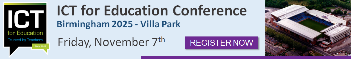 ICT for Education Birmingham Conference